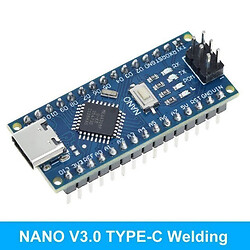 Отладочная плата Arduino Nano v3.0 - Type-C USB Welding